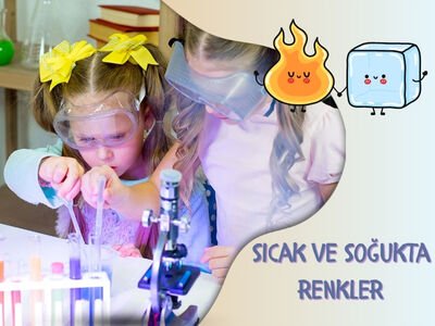 Sıcak ve Soğukta Renkler - Süper Bilim ile Evde Deneyler